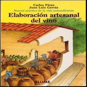 ELABORACION ARTESANAL DEL VINO | 9788480762762 | PEREZ, CARLOS | Llibreria Drac - Llibreria d'Olot | Comprar llibres en català i castellà online