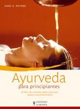 AYURVEDA PARA PRINCIPIANTES | 9788425518546 | RHYNER, HANS H. | Llibreria Drac - Llibreria d'Olot | Comprar llibres en català i castellà online