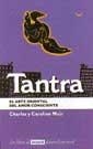 TANTRA.EL AMOR ORIENTAL DEL AMOR CONSCIENTE | 9788479012724 | MUIR, CHARLES Y CAROLINE | Llibreria Drac - Llibreria d'Olot | Comprar llibres en català i castellà online