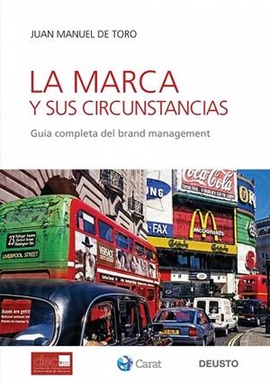 MARCA Y SUS CIRCUNSTANCIAS, LA | 9788423427093 | TORO, JUAN MANEL DE | Llibreria Drac - Llibreria d'Olot | Comprar llibres en català i castellà online