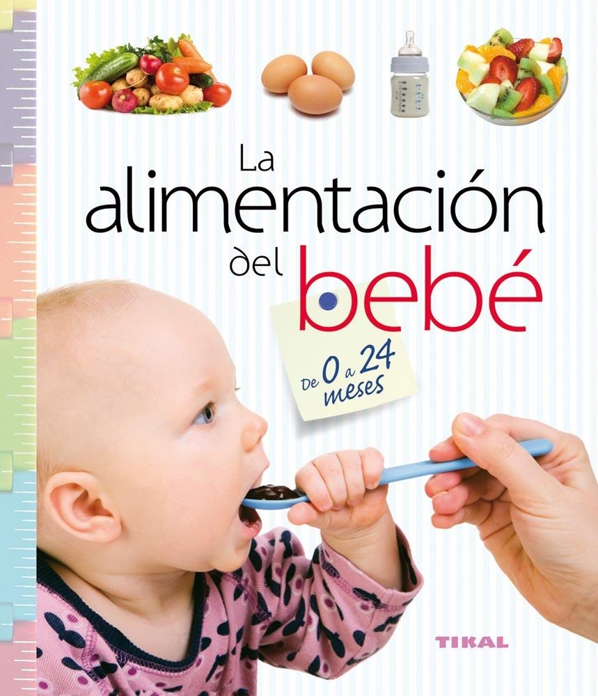 ALIMENTACIÓN DEL BEBÉ DE 0 A 24 MESES | 9788499282930 | RUIZ RUIZ, YOLANDA | Llibreria Drac - Llibreria d'Olot | Comprar llibres en català i castellà online