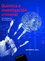 QUÍMICA E INVESTIGACIÓN CRIMINAL | 9788429155129 | JOHLL, MATTHEW E. | Llibreria Drac - Llibreria d'Olot | Comprar llibres en català i castellà online