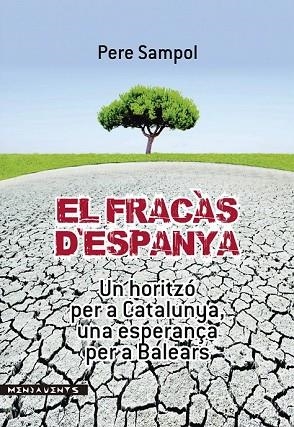 FRACÀS D'ESPANYA, EL | 9788415432494 | SAMPOL, PERE | Llibreria Drac - Llibreria d'Olot | Comprar llibres en català i castellà online