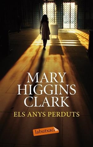 ANYS PERDUTS, ELS | 9788499308258 | HIGGINS CLARK, MARY | Llibreria Drac - Llibreria d'Olot | Comprar llibres en català i castellà online