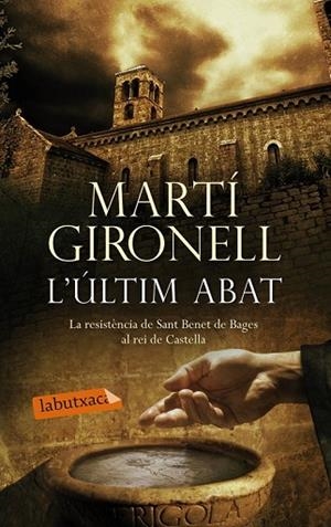 ÚLTIM ABAT, L' | 9788499307527 | GIRONELL, MARTÍ | Llibreria Drac - Llibreria d'Olot | Comprar llibres en català i castellà online