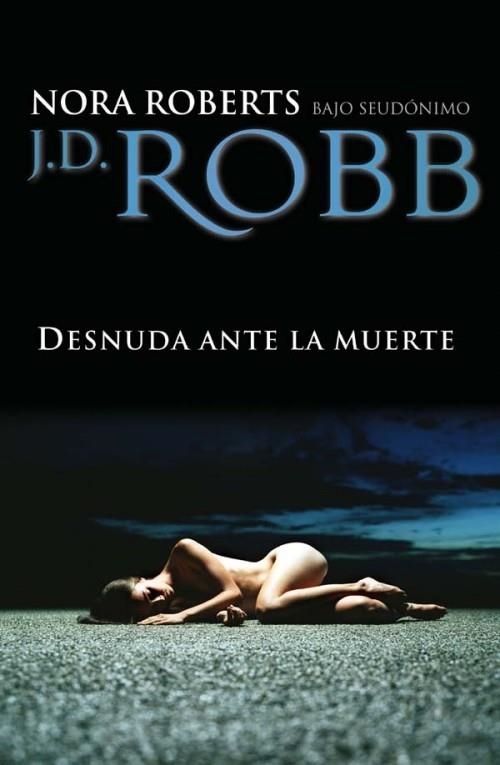 DESNUDA ANTE LA MUERTE | 9788492617258 | ROBERTS, NORA | Llibreria Drac - Llibreria d'Olot | Comprar llibres en català i castellà online