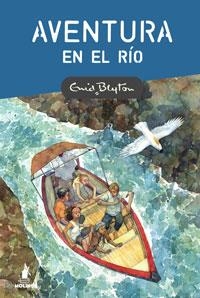 AVENTURA EN EL RIO | 9788498674361 | BLYTON , ENID | Llibreria Drac - Llibreria d'Olot | Comprar llibres en català i castellà online