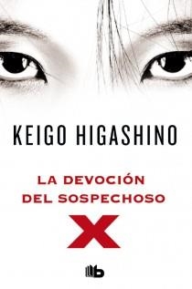 DEVOCIÓN DEL SOSPECHOSO X, LA | 9788498728934 | HIGASHINO, KEIGO | Llibreria Drac - Llibreria d'Olot | Comprar llibres en català i castellà online