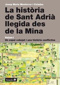 HISTÒRIA DE SANT ADRIÀ LLEGIDA DES DE LA MINA, LA | 9788499213958 | MONFERRER I CELADES, JOSEP MARIA | Llibreria Drac - Llibreria d'Olot | Comprar llibres en català i castellà online