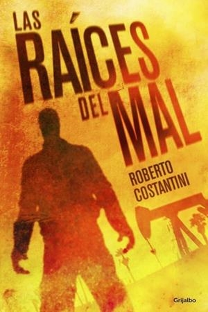 RAÍCES DEL MAL, LAS | 9788425351310 | COSTANTINI, ROBERTO | Llibreria Drac - Llibreria d'Olot | Comprar llibres en català i castellà online