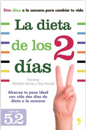 DIETA DE LOS 2 DÍAS, LA | 9788499983691 | MICHELLE HARVIE/TONY HOWELL | Llibreria Drac - Llibreria d'Olot | Comprar llibres en català i castellà online