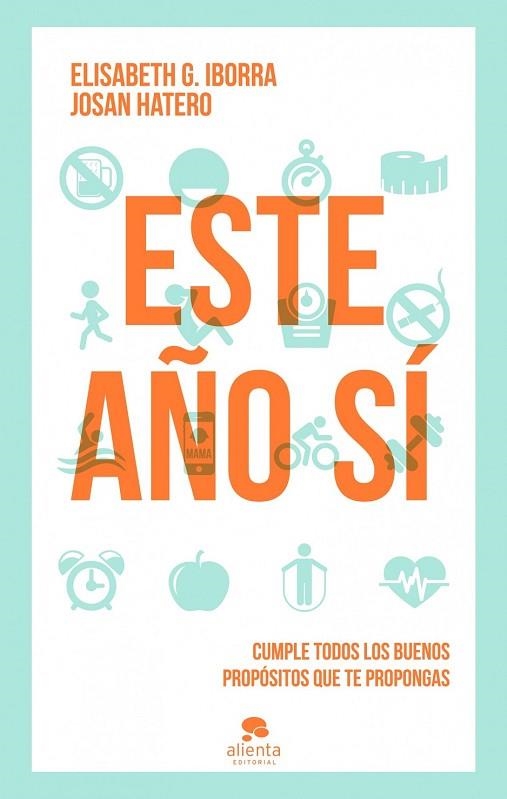 ESTE AÑO SÍ | 9788415320913 | IBORRA, ELISABETH G; HATERO, JOSAN | Llibreria Drac - Llibreria d'Olot | Comprar llibres en català i castellà online