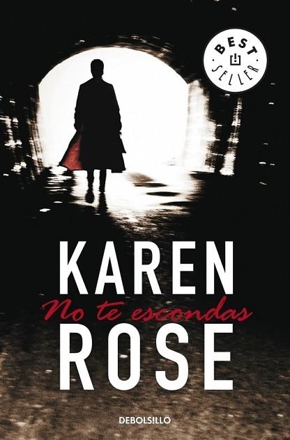 NO TE ECONDAS | 9788497933414 | ROSE, KAREN | Llibreria Drac - Librería de Olot | Comprar libros en catalán y castellano online