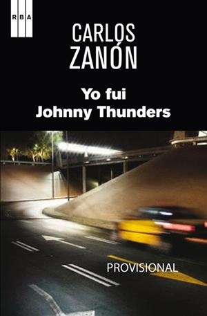 YO FUI JOHNNY THUNDERS | 9788490560082 | ZANON, CARLOS | Llibreria Drac - Llibreria d'Olot | Comprar llibres en català i castellà online