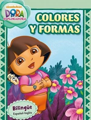 COLORES Y FORMAS (DORA LA EXPLORADORA) | 9788401906695 | NICKELODEON | Llibreria Drac - Llibreria d'Olot | Comprar llibres en català i castellà online