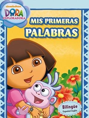 MIS PRIMERAS PALABRAS (DORA LA EXPLORADORA) | 9788401906701 | NICKELODEON | Llibreria Drac - Llibreria d'Olot | Comprar llibres en català i castellà online