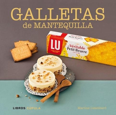 GALLETAS DE MANTEQUILLA | 9788448017859 | LIZAMBARD, MARTINE | Llibreria Drac - Llibreria d'Olot | Comprar llibres en català i castellà online