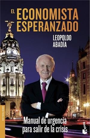 ECONOMISTA ESPERANZADO, EL | 9788467040579 | ABADÍA, LEOPOLDO | Llibreria Drac - Llibreria d'Olot | Comprar llibres en català i castellà online