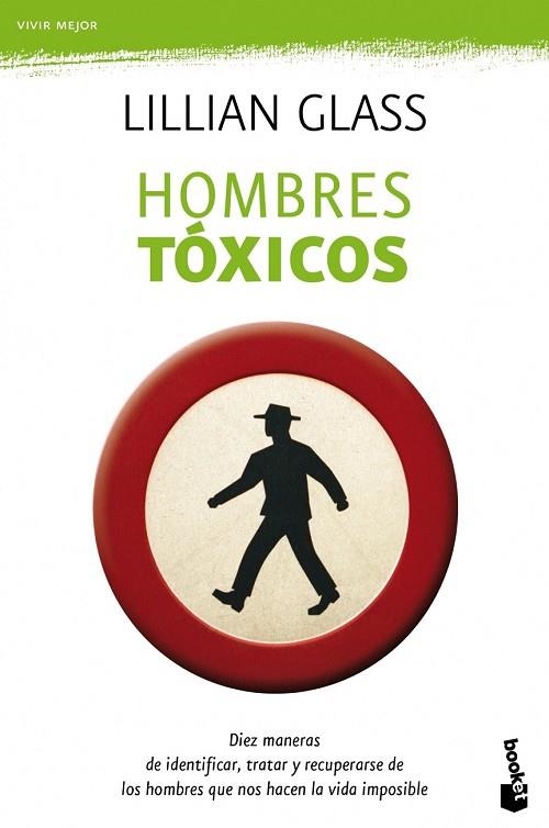 HOMBRES TÓXICOS | 9788408123095 | GLASS, LILLIAN | Llibreria Drac - Llibreria d'Olot | Comprar llibres en català i castellà online