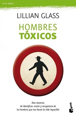 HOMBRES TÓXICOS | 9788408123095 | GLASS, LILLIAN | Llibreria Drac - Llibreria d'Olot | Comprar llibres en català i castellà online