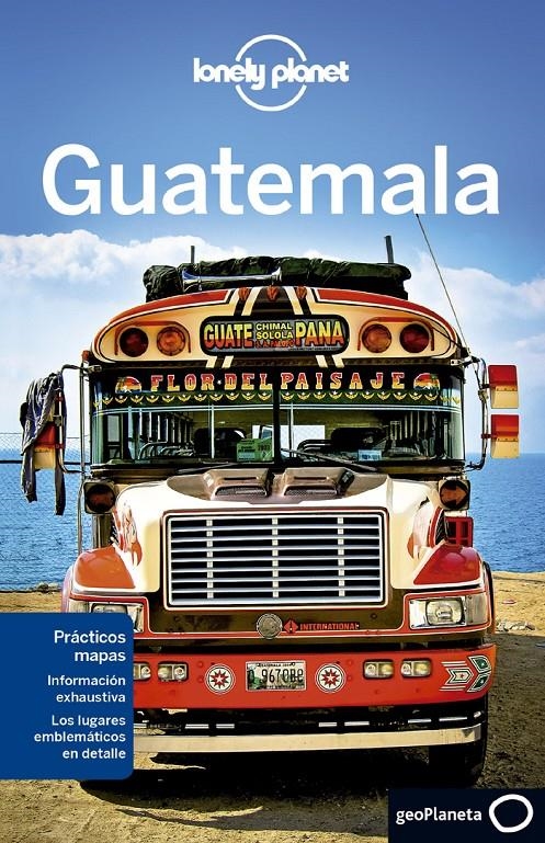 GUATEMALA 2014 (LONELY PLANET) | 9788408124078 | VIDGEN, LUCAS ; SCHECHTER, DANIEL C. | Llibreria Drac - Llibreria d'Olot | Comprar llibres en català i castellà online