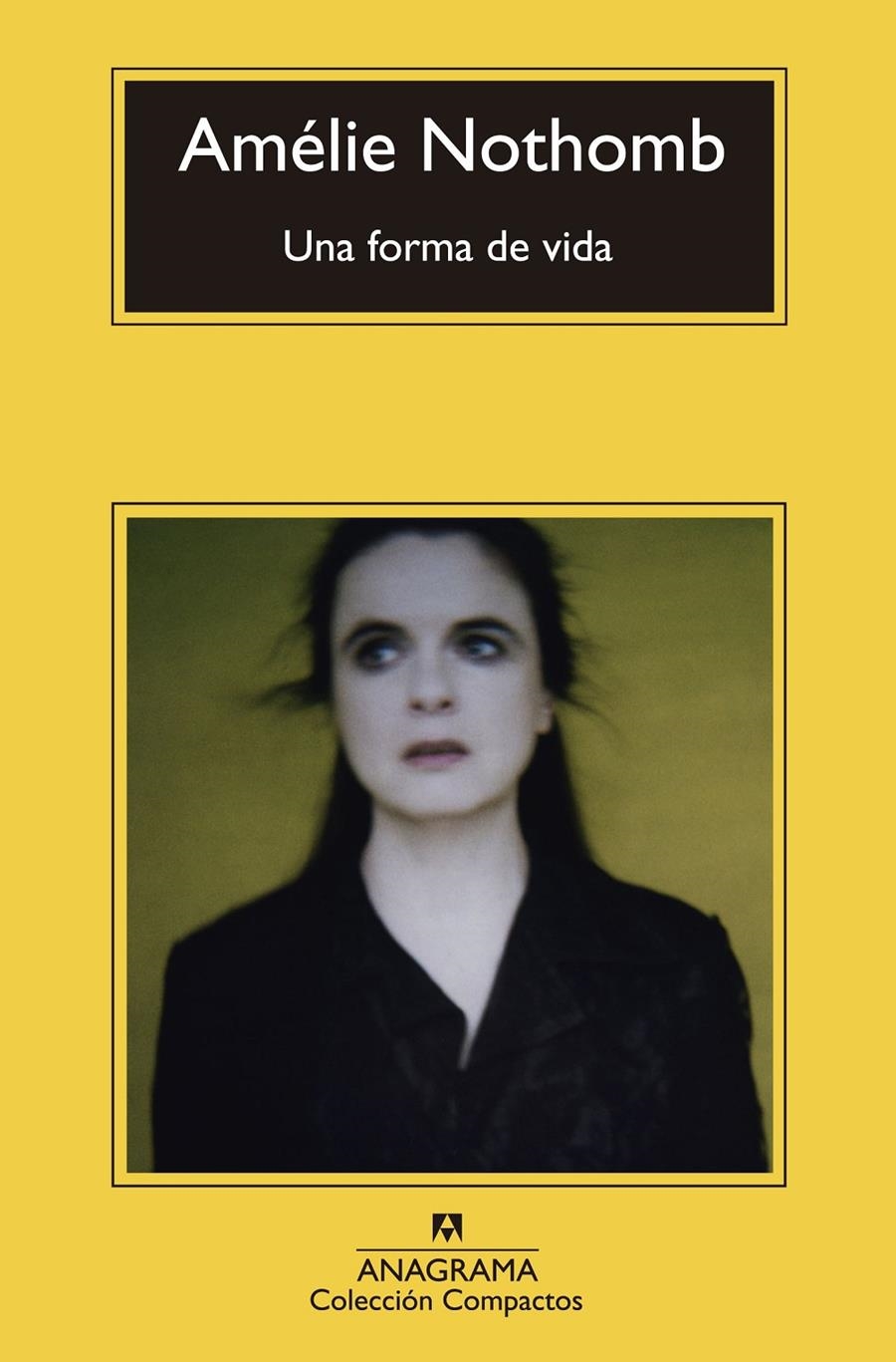 FORMA DE VIDA, UNA | 9788433977410 | NOTHOMB, AMÉLIE | Llibreria Drac - Llibreria d'Olot | Comprar llibres en català i castellà online