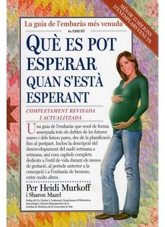 QUE ES POT ESPERAR QUAN S'ESTA ESPERANT | 9788497990455 | MURKOFF, HEIDI | Llibreria Drac - Llibreria d'Olot | Comprar llibres en català i castellà online