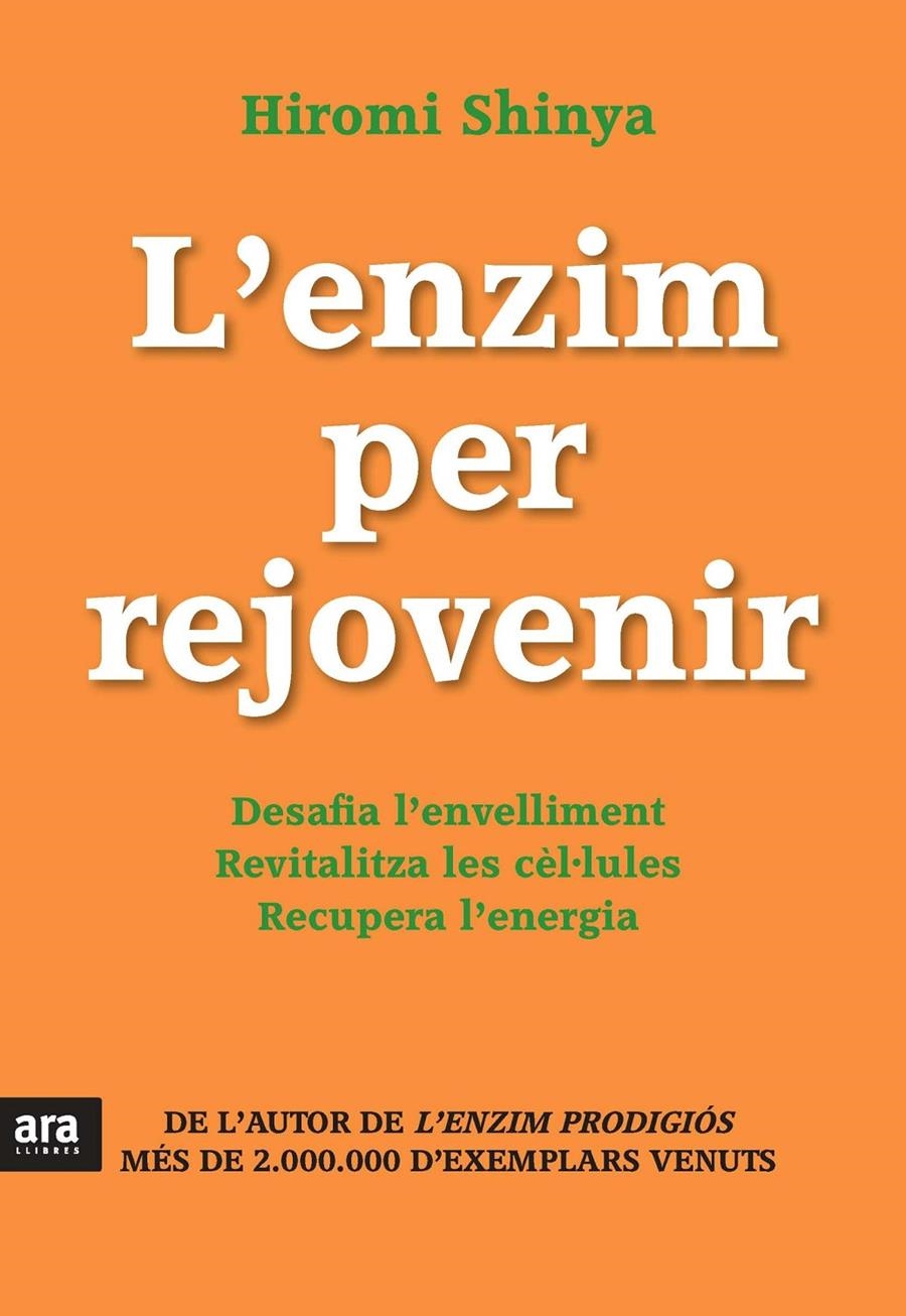 ENZIM PER REJOVENIR, L' | 9788415642671 | SHINYA, HIROMI | Llibreria Drac - Llibreria d'Olot | Comprar llibres en català i castellà online