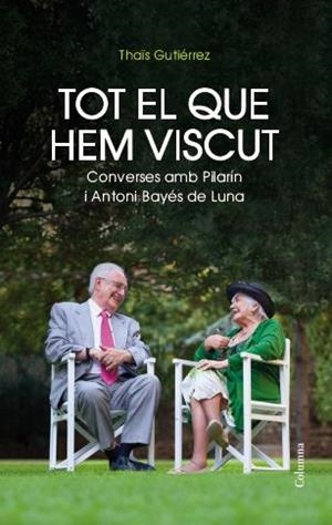 TOT EL QUE HEM VISCUT | 9788466417495 | GUTIERREZ, THAIS | Llibreria Drac - Llibreria d'Olot | Comprar llibres en català i castellà online