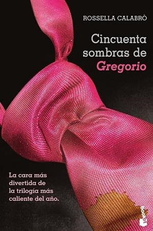 CINCUENTA SOMBRAS DE GREGORIO | 9788408123637 | CALABRÒ, ROSSELLA | Llibreria Drac - Llibreria d'Olot | Comprar llibres en català i castellà online