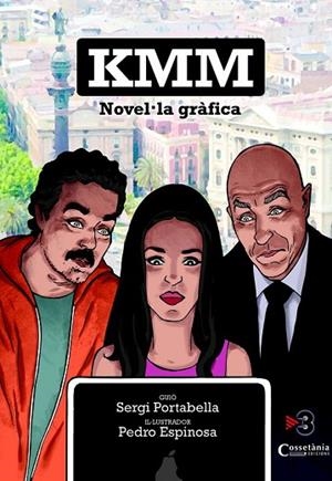 KMM. NOVEL·LA GRÀFICA | 9788490342152 | ESPINOSA, PEDRO; PORTABELLA, SERGI | Llibreria Drac - Librería de Olot | Comprar libros en catalán y castellano online