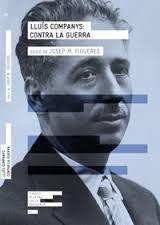 LLUÍS COMPANYS: CONTRA LA GUERRA | 9788415695578 | FIGUERES, JOSEP M. | Llibreria Drac - Llibreria d'Olot | Comprar llibres en català i castellà online