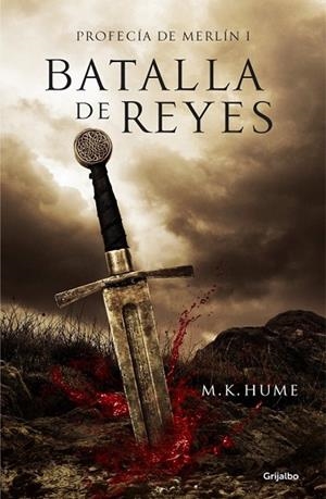 BATALLA DE REYES (PROFECÍA DE MERLÍN 1) | 9788425351648 | HUME, M. K. | Llibreria Drac - Llibreria d'Olot | Comprar llibres en català i castellà online