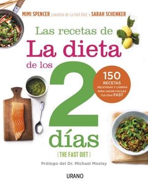 RECETAS DE LA DIETA DE LOS DOS DÍAS, LAS | 9788479538538 | SCHENKE, SARAH ; SPENCER, MIMI | Llibreria Drac - Llibreria d'Olot | Comprar llibres en català i castellà online