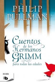 CUENTOS DE LOS HERMANOS GRIMM PARA TODAS LAS EDADES | 9788498728972 | PULLMAN, PHILIP | Llibreria Drac - Llibreria d'Olot | Comprar llibres en català i castellà online