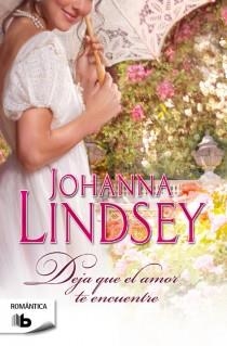 DEJA QUE EL AMOR TE ENCUENTRE | 9788498729238 | LINDSEY, JOHANNA | Llibreria Drac - Librería de Olot | Comprar libros en catalán y castellano online