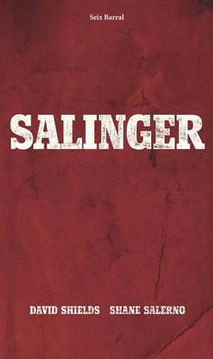 SALINGER | 9788432221262 | SHIELDS, DAVID ; SALERNO, SHANE | Llibreria Drac - Llibreria d'Olot | Comprar llibres en català i castellà online