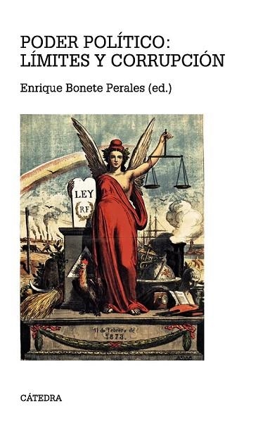 PODER POLÍTICO: LÍMITES Y CORRUPCIÓN | 9788437632230 | BONETE, ENRIQUE | Llibreria Drac - Llibreria d'Olot | Comprar llibres en català i castellà online