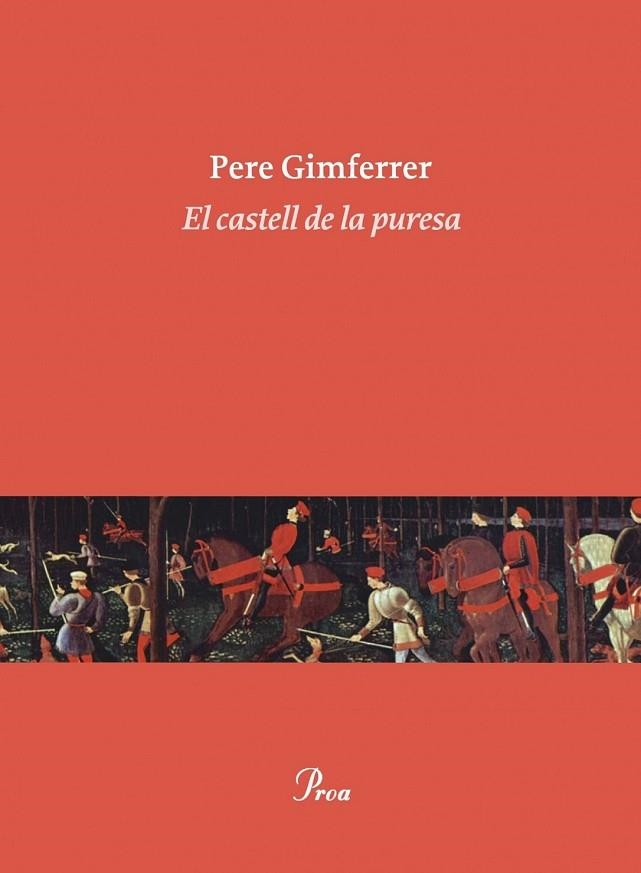 CASTELL DE LA PURESA, EL | 9788475884264 | GIMFERRER, PERE | Llibreria Drac - Llibreria d'Olot | Comprar llibres en català i castellà online