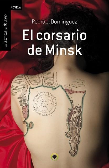 CORSARIO DE MINSK, EL | 9788494170461 | DOMÍNGUEZ, PEDRO J. | Llibreria Drac - Llibreria d'Olot | Comprar llibres en català i castellà online