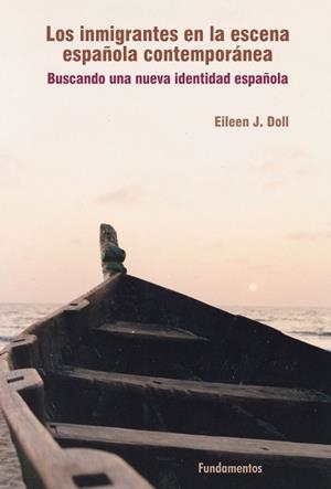 INMIGRANTES EN LA ESCENA ESPAÑOLA CONTEMPORÁNEA, LOS | 9788424512873 | DOLL, EILEEN J. | Llibreria Drac - Librería de Olot | Comprar libros en catalán y castellano online