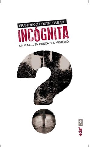 INCÓGNITA | 9788441433595 | CONTRERAS, FRANCISCO | Llibreria Drac - Llibreria d'Olot | Comprar llibres en català i castellà online