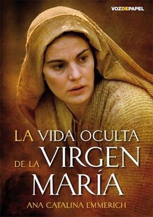 VIDA OCULTA DE LA VIRGEN MARÍA, LA | 9788496471634 | EMMERICH, ANA CATALINA | Llibreria Drac - Llibreria d'Olot | Comprar llibres en català i castellà online