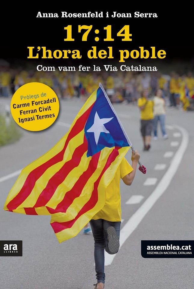 17:14 L'HORA DEL POBLE: COM VAM FER LA VIA CATALANA | 9788415642657 | ROSENFELD, ANNA; SERRA, JOAN | Llibreria Drac - Llibreria d'Olot | Comprar llibres en català i castellà online