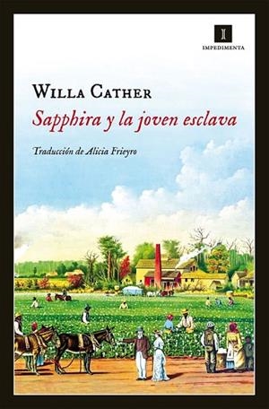 SAPPHIRA Y LA JOVEN ESCLAVA | 9788415578918 | CATHER, WILLA | Llibreria Drac - Librería de Olot | Comprar libros en catalán y castellano online