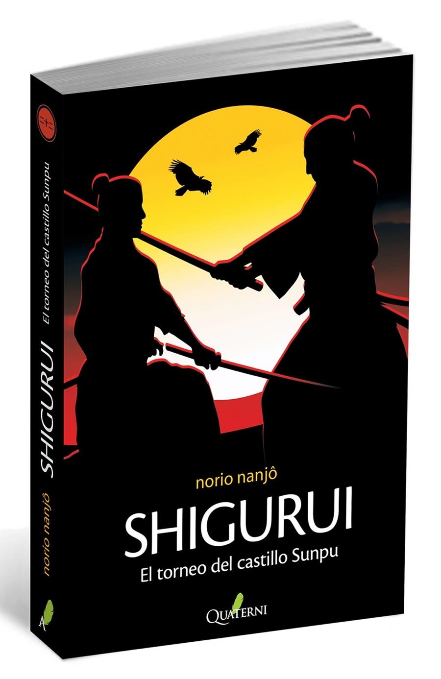 SHIGURUI: EL TORNEO DEL CASTILLO SUNPU | 9788494117381 | NANJO, NORIO | Llibreria Drac - Llibreria d'Olot | Comprar llibres en català i castellà online