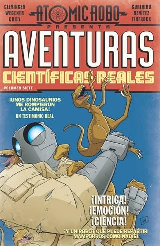 AVENTURAS CIENTÍFICAS REALES (ATOMIC ROBO 7) | 9788467914351 | CLEVINGER, BRIAN ; WEGENER, SCOTT | Llibreria Drac - Llibreria d'Olot | Comprar llibres en català i castellà online