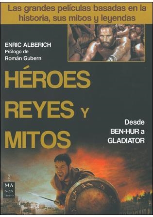 HEROES REYES Y MITOS | 9788415256649 | ALBERICH, ENRIC | Llibreria Drac - Librería de Olot | Comprar libros en catalán y castellano online