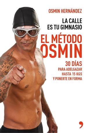 MÉTODO OSMIN, EL | 9788499983806 | HERNÁNDEZ, OSMIN | Llibreria Drac - Llibreria d'Olot | Comprar llibres en català i castellà online