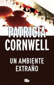 AMBIENTE EXTRAÑO, UN | 9788498728989 | CORNWELL, PATRICIA | Llibreria Drac - Llibreria d'Olot | Comprar llibres en català i castellà online